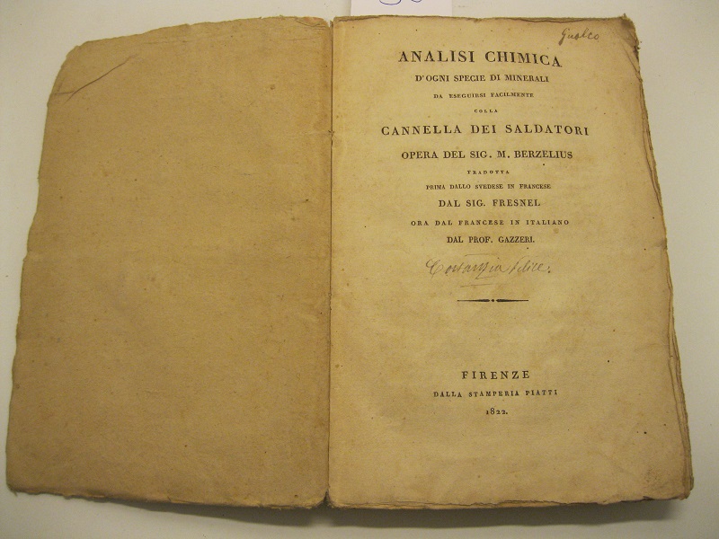 Analisi chimica d'ogni specie di minerali da eseguirsi facilmente colla cannella dei saldatori tradotta prima dallo svedese in francese dal sig. Fresnel, ora dal francese in italiano dal Prof. gazzeri